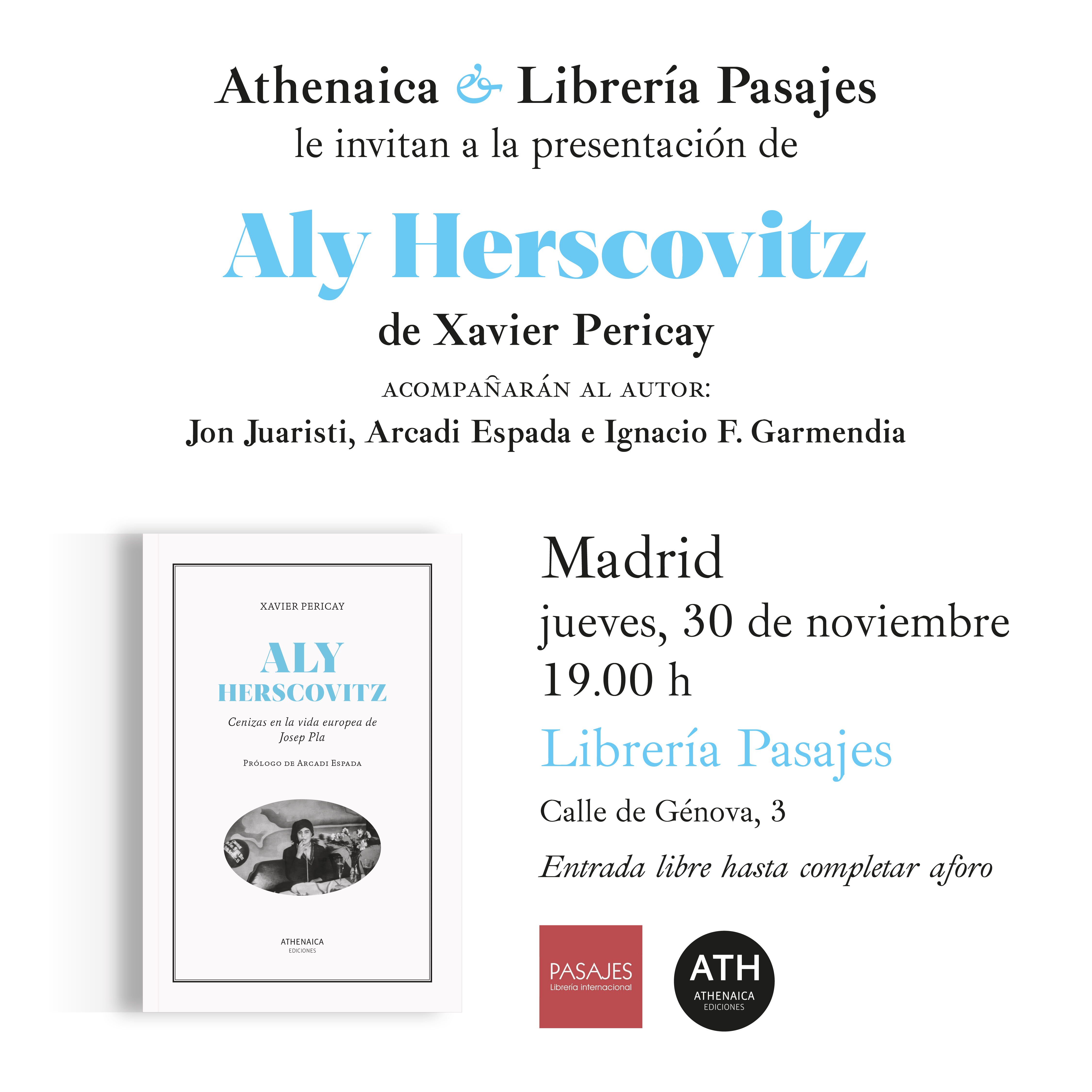 PRESENTACIÓN - Xavier Pericay, "Aly Herscovitz: Cenizas en la vida europea de Josep Pla”, Athenaica, 2023